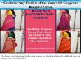 Celebrate Any Festival of the Year, with Gorgeous Designer Sarees PowerPoint PPT Presentation
