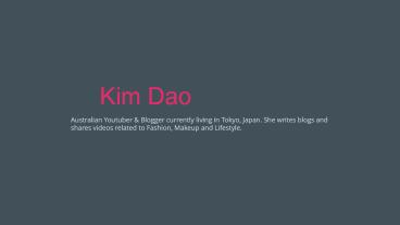 Kim Dao - Blogger