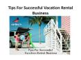 Tips for Successful Vacation Rental Script PowerPoint PPT Presentation