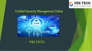 Backup Data Solutions - Unified Security Management UAE.