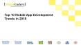 Top 10 Mobile App Development Trends 2018 PowerPoint PPT Presentation