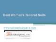 Best Women’s Tailored Suits - Paris Suit - www.tailoredsuitparis.com PowerPoint PPT Presentation