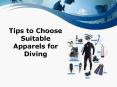 Tips to Choose Suitable Apparels for Diving PowerPoint PPT Presentation