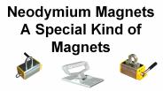 Neodymium Magnets  A Special Kind of Magnets