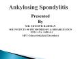 Ankylosing Spondylitis PowerPoint PPT Presentation
