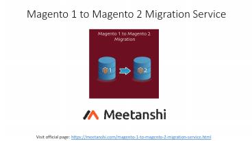 Magento 1 to Magento 2 Migration
