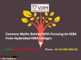 Common Myths Related With Pursuing An MBA From Hyderabad MBA Colleges PowerPoint PPT Presentation