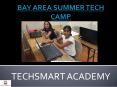 Bay Area Summer Tech Camp by TechSmart Academy PowerPoint PPT Presentation