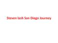 Steven lash San Diego New Journey PowerPoint PPT Presentation