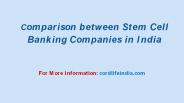 Comparison Between Stem Cell Banking Companies in India
