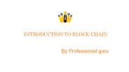 Introduction to Block Chain