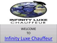 Infinity Luxe Chauffeur, Rent private jet