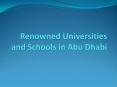 Renowned Universities and Schools in Abu Dhabi PowerPoint PPT Presentation