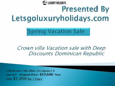 Puerto Plata Vacation Rentals with Deep Discounts