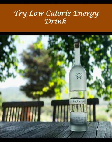 Try Low Calorie Energy Drink