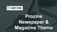 Prozine Newspaper & Magazine Theme