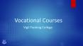 Vocational Courses | Vigil Training College PowerPoint PPT Presentation