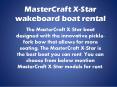 MasterCraft X-Star Wakeboard Boat Rental PowerPoint PPT Presentation