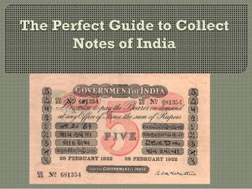 The perfect guide to collect Notes of India