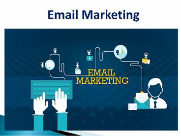 PPT – Email Marketing PowerPoint presentation | free to download - id ...