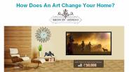 How Does An Art Change Your Home?