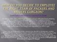 How Do You Decide To Employee The Right Team Of Packers And Movers Gurgaon? PowerPoint PPT Presentation