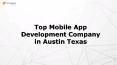 Top Mobile App Development company in Austin Texas