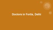 Doctors in Fortis, Delhi.