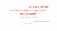 చికెన్ బిరియాని, Chicken Biryani recipe in Telugu - silpa jorna : BetterButter PowerPoint PPT Presentation