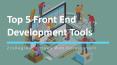 Top 5 Front End Development Tools | Ottawa Web Development PowerPoint PPT Presentation