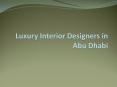 Luxury Interior Designers in Abu Dhabi PowerPoint PPT Presentation