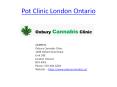 Pot Clinic London Ontario PowerPoint PPT Presentation