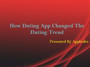 How Dating App Changed The Dating Trend