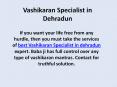 Best and World Popular Vashikaran Specialist in Dehradun PowerPoint PPT Presentation