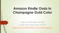 Amazon Kindle Oasis In Champagne Gold Color PowerPoint PPT Presentation