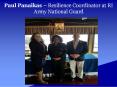 Paul Panaikas – Resilience Coordinator at RI Army National Guard PowerPoint PPT Presentation