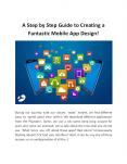 A Step by Step Guide to Creating a Fantastic Mobile App Design! PowerPoint PPT Presentation