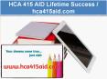 HCA 415 AID Lifetime Success / hca415aid.com PowerPoint PPT Presentation