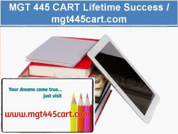 MGT 445 CART Lifetime Success / mgt445cart.com