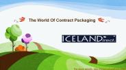 The World Of Contract Packaging