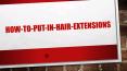 How-to-Put-in-Hair-Extensions PowerPoint PPT Presentation