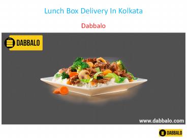 Lunch Box Delivery In Kolkata
