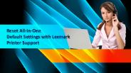 Reset All-In-One Default Settings with Lexmark Printer Support