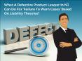 What A Defective Product Lawyer In NJ Can Do For ‘Failure To Warn Cases’ Based On Liability Theories PowerPoint PPT Presentation