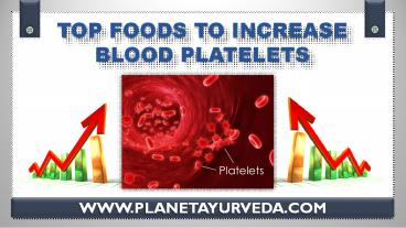 Top 15 Foods to Increase Blood Platelets