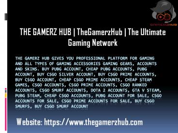 TheGamerzHub | The Ultimate Gaming Network