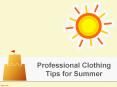 Professional Clothing Tips for Summer PowerPoint PPT Presentation