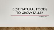 Best Natural Foods for Grow Taller