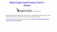 Robot Coupe Food Processor Parts in Atlanta PowerPoint PPT Presentation