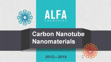 Carbon Nanotube Nanomaterials